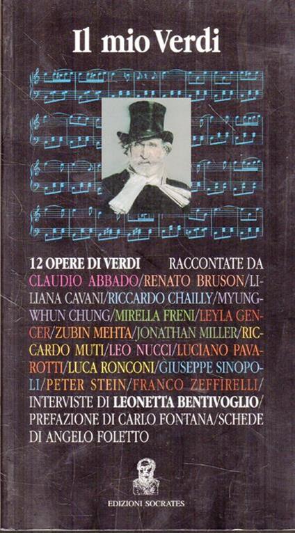 Il mio Verdi: dodici opere di Verdi raccontate dai più grandi interpreti del nostro tempo - copertina