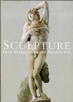 Sculpture: From Antiquity to the Present Day