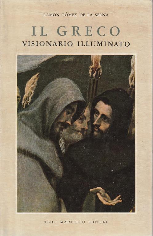 Il greco visionario illuminato - Ramón Gómez de la Serna - copertina