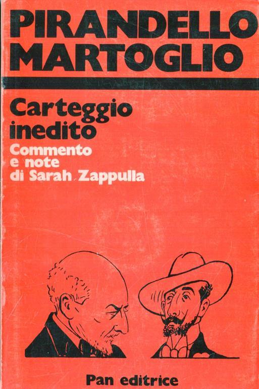 Pirandello Martoglio: Carteggio indetico con commento e note - copertina