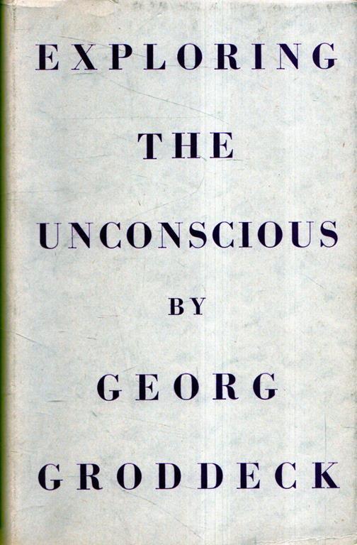 Exploring the unconscious - Georg Groddeck - copertina