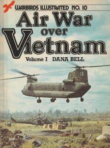 Air War over Vietnam Volume 1 - Adrian D. Bell - copertina