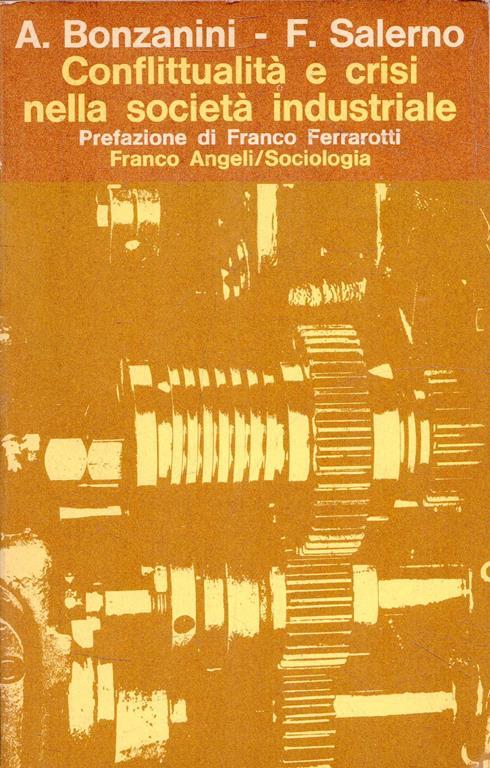Conflittualità e crisi nella società industriale - Franco Salerno - copertina