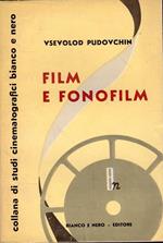 Film e fonofilm: Il soggetto, la direzione artistica, l'attore, il film sonoro