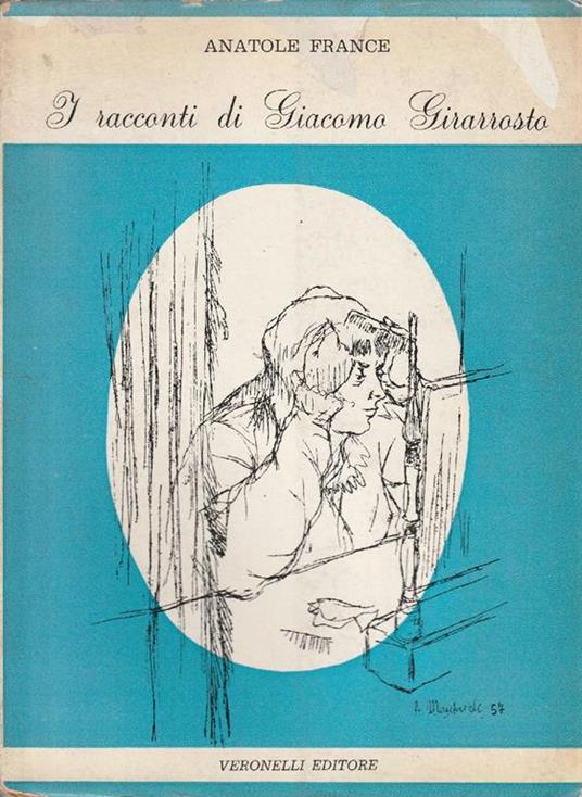 I racconti di Giacomo Girarrosto - Anatole France - copertina