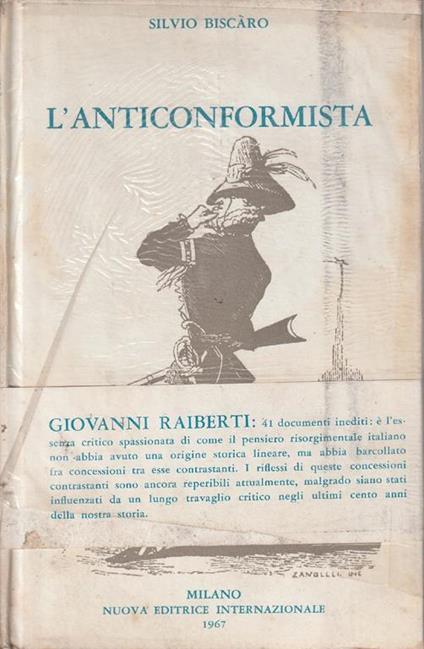 L' anticonformista - Silvio Biscaro - copertina