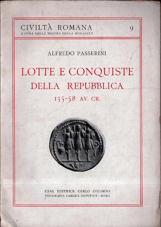 Lotte e conquiste della repubblica 135-58 AV.CR - Alfredo Passerini - copertina