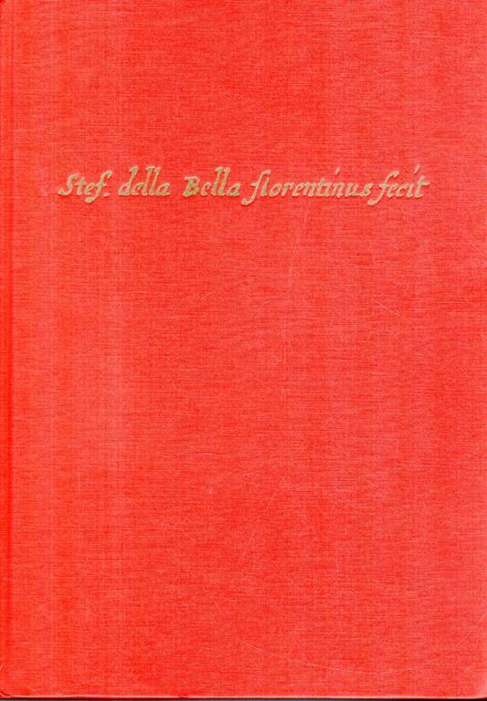 Stefano della Bella, Firenze 1610-1664. mostra Torino 2000 - Silverio Salamon - copertina