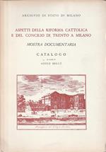 Aspetti della riforma cattolica e del concilio di Trento a Milano. Mostra documentaria