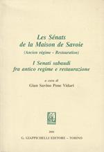 Les sénats de la maison de Savoie : ancien régime, restauration