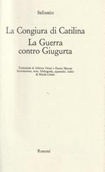 La Congiura di Catilina. La guerra contro Giugurta