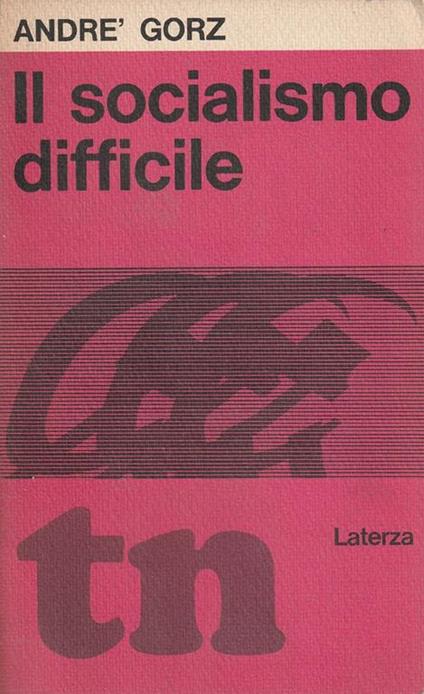 Il socialismo difficile - A. Gori - copertina