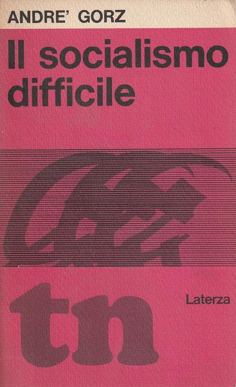 Il socialismo difficile - A. Gori - copertina