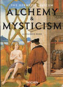 The Hermetic Museum: Alchemy & Mysticism - Alexander Roob - copertina