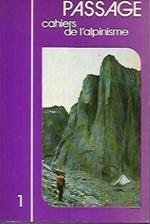 Passage: cahiers de l'alpinisme, vol. 1