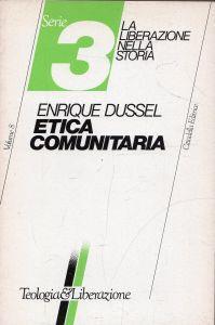 Etica comunitaria - Enrique Dussel - copertina