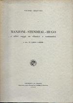 Manzoni - Stendhal - Hugo e altri saggi su classici e romantici