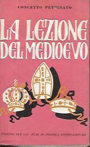 La lezione del Medioevo - Concetto Pettinato - copertina