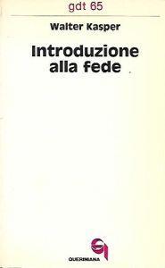 Introduzione alla fede - Walter Kasper - copertina