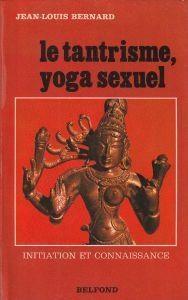 Le tantrisme, yoga sexuel - copertina