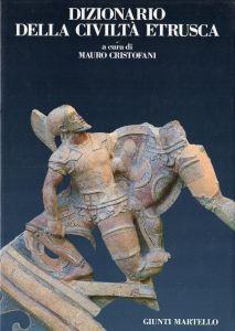 Dizionario della civiltà etrusca - Mauro Cristofani - copertina