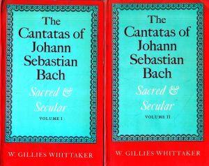 The cantatas of Johann Sebastian Bach : sacred & secular. Vol I e II - copertina