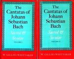 The cantatas of Johann Sebastian Bach : sacred & secular. Vol I e II