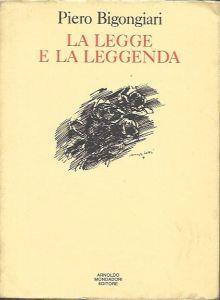 La legge e la leggenda : 1986-1991 - Piero Bigongiari - copertina