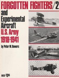 Forgotten fighters/2 and Experimental Aircraft U.S. Army 1918-1941 - copertina