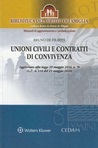 Unioni civili e contratti di convivenza. Aggiornato alla legge 20 maggio 2016, n. 76 (G.U. n. 118 del 21 maggio 2016) - De Filippis - copertina