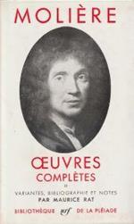 Ouvres complètes Vol. II variantes, bibliographie et notes