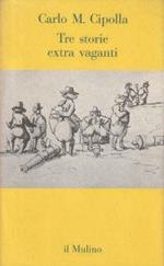 Tre storie extra vaganti