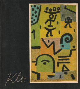 Klee. Catalogue réalisé par André Kuenzi - copertina