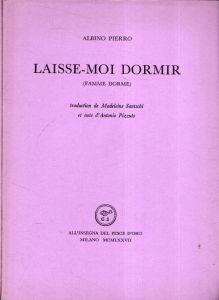 Laisse-moi dormir (famme dorme) - Albino Pierro - copertina