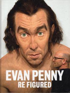 Evan Penny: Re figured - copertina