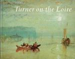 Turner on the Loire