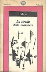 La strada delle maschere