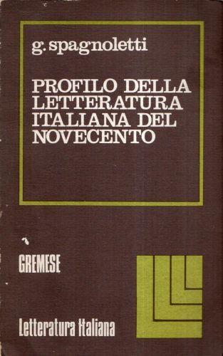 Profilo della letteratura italiana del Novecento - Giacinto Spagnoletti - copertina