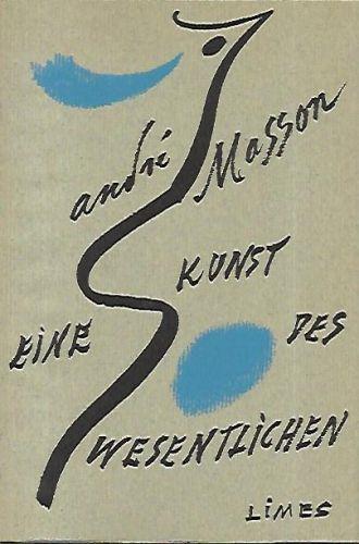 Eine Kunst des Wesentlichen - André Masson - copertina