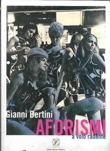 Aforismi a volo radente - Gianni Bertini - copertina