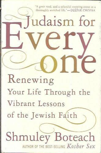 Judaism for everyone: Renewing your life through the vibrant lessons of the Jewish faith - Shmuley Boteach - copertina