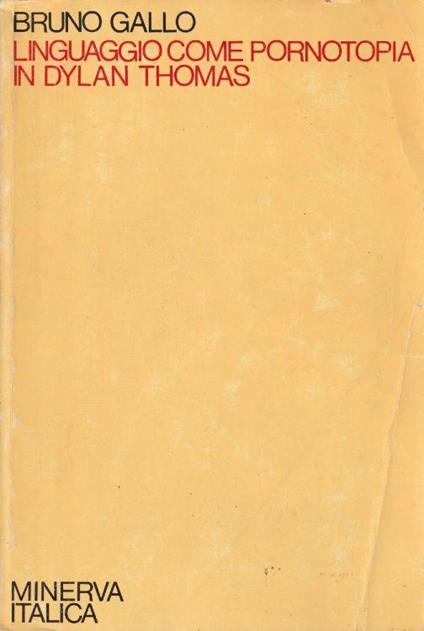 Linguaggio come pornotopia in Dylan Thomas - copertina