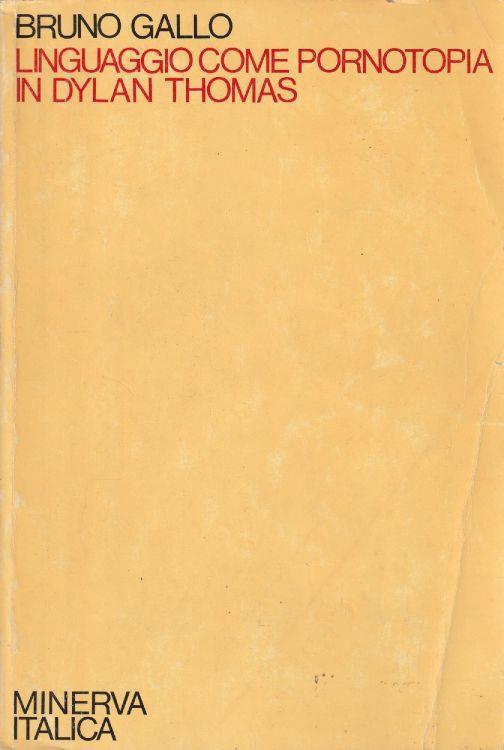 Linguaggio come pornotopia in Dylan Thomas - copertina