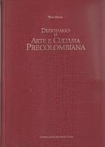 Dizionario di arte e cultura precolombiana