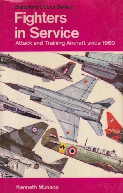 Fighters in Service. Attack and Training since 1960 - copertina