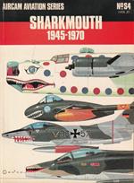 Sharkmouth 1945-1970