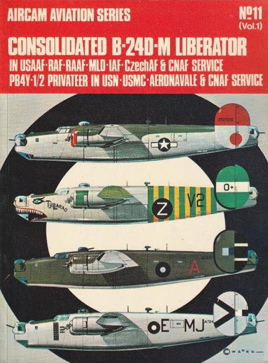 Consolidated B-24D-M Liberator (N° 11 Vol.1 Aircam Aviation Series) - copertina