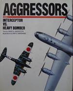 Aggressors Vol. 3 Interceptor vs. Heavy Bomber