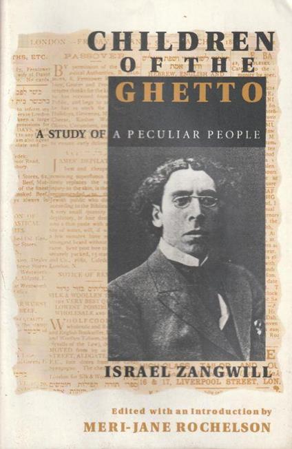 Children of the ghetto. A study of a peculiar people - copertina