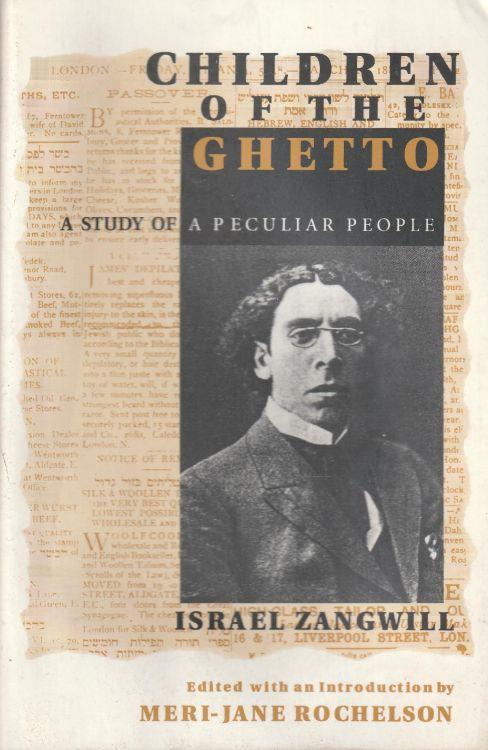 Children of the ghetto. A study of a peculiar people - copertina